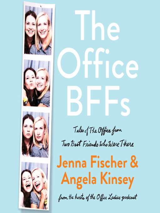 Title details for The Office BFFs by Jenna Fischer - Wait list